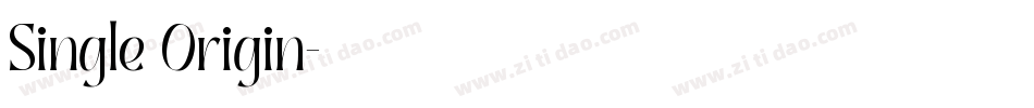 Single Origin字体转换